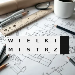 Hasło krzyżówkowe tytuł nadawany przełożonemu w większości zakonów rycerskich naczelnikowi niektórych organizacji religijnych bądź para religijnych np masońskich oraz przewodniczącemu kapituły niektórych orderów - wielki mistrz – rozwiązanie, synonimy, podpowiedzi i definicje krzyżówkowe